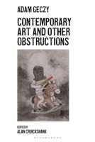 Contemporary Art and Other Obstructions 1350383562 Book Cover