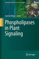 PHOSPHOLIPASES IN PLANT SIGNALING 3642420109 Book Cover