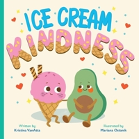 Ice Cream Kindness B0FCLJWQPY Book Cover