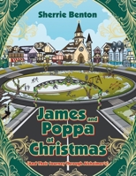 James and Poppa at Christmas: And Their Journey Through Alzheimer's B0G5QRGJ37 Book Cover