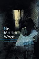 No Matter What 1460228081 Book Cover