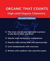 Organic That Counts: High-Yield Organic Chemistry 1499725248 Book Cover