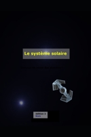 Le syst�me solaire 1674488920 Book Cover