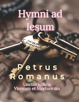 Hymni ad Iesum: Unctio Iudicis Vivorum et Mortuorum B0CDFLDTNK Book Cover