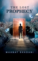 The Lost Prophecy B0B7SCWGDN Book Cover