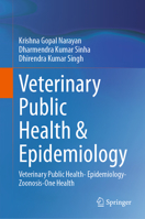 Veterinary Public Health & Epidemiology: Veterinary Public Health- Epidemiology-Zoonosis-One Health 9811977992 Book Cover