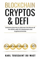 Blockhain, Cryptos & Defi B0BS8NPGZY Book Cover