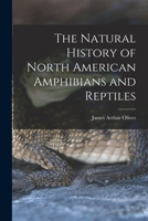 The Natural History of North American Amphibians and Reptiles 1014005450 Book Cover