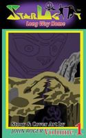 StarLight: : Long Way Home 0997729511 Book Cover