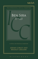 Ben Sira 1.1-11.6.: A Critical and Exegetical Commentary 0567375463 Book Cover