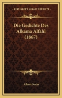 Die Gedichte Des 'alkama Alfahl. 053065038X Book Cover