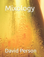 Mixology B0CTKWWFJ3 Book Cover