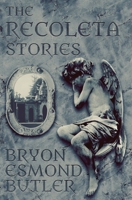 The Recoleta Stories 1637529147 Book Cover