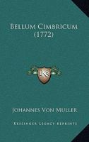 Bellum Cimbricum (1772) 1166443582 Book Cover