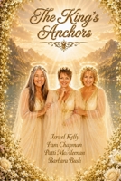 The King's Anchors B0HBMKWJPK Book Cover
