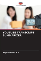 Youtube Transcript Summarizer 6206240207 Book Cover