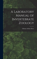 A Laboratory Manual of Invertebrate Zoology 1016383614 Book Cover