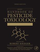 Hayes' Handbook of Pesticide Toxicology 0123743672 Book Cover