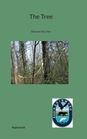 The Tree: Discover the Tree 3696387029 Book Cover