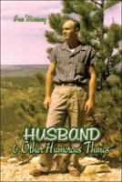 Husband and Other Humorous Things 1424188091 Book Cover
