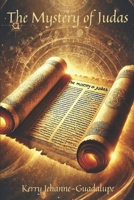 The Mystery of Judas B08TY8D4QQ Book Cover