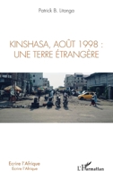 Kinshasa, août 1998: une terre étrangère (Écrire l'Afrique) (French Edition) 2336451174 Book Cover