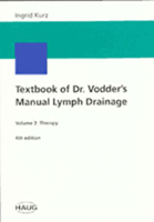 Textbook of Dr. Vodder's Manual Lymph Drainage: Therapy Vol 2 3830406894 Book Cover