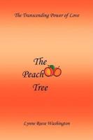 The Peach Tree 1425799779 Book Cover