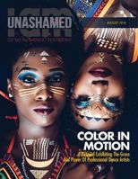 I Am Unashamed Magazine 1724901915 Book Cover