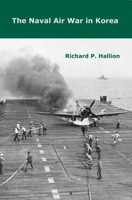 Naval Air War in Korea 0817356584 Book Cover