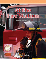 Mathematics Readers - At the Fire Station (Math Readers) 0743908864 Book Cover