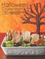 Halloween Cookbook: 180+ Halloween Recipes Quick and Easy B08S2P8HJP Book Cover
