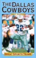 Great Sports Teams - The Dallas Cowboys (Great Sports Teams) 1560069392 Book Cover