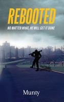 Rebooted 1917306431 Book Cover