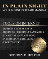 In Plain Sight: Your Business Repair Manual 0988686902 Book Cover