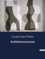 Antidannunziana B0CHLCTV4V Book Cover