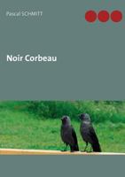Noir Corbeau 232212723X Book Cover