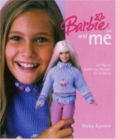 Barbie Doll and Me: 45 Playful Matching Designs for Knitting 1931543631 Book Cover