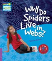 Why Do Spiders Live in Webs? Level 4 Factbook 052113725X Book Cover