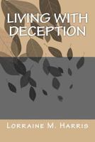 Living with Deception 1495996883 Book Cover