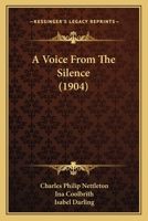 A Voice From the Silence 1163886920 Book Cover