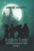 Fugitives' Forest B0CJ4FJPWZ Book Cover