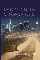 En busca de un mañana mejor: De Nocedo del Valle a Nueva York (Spanish Edition) 1835566707 Book Cover