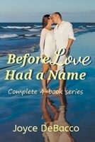 Before Love Had a Name B0BXMSNQSC Book Cover