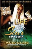 The LIFE of a Hood Star : Trap Queen 1952936004 Book Cover