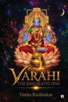 Varahi: The Enigmatic One B0H2MD3TDS Book Cover
