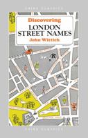 Discovering London Street Names (Discovering) 0747803099 Book Cover