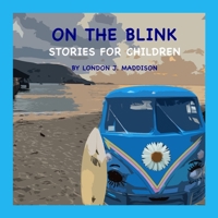 On the Blink: Stories for Children 1257964984 Book Cover