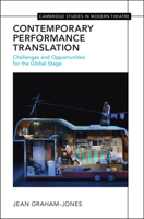 Contemporary Performance Translation: Challenges and Opportunities for the Global Stage 1009180126 Book Cover