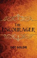 The Encourager 0692250743 Book Cover